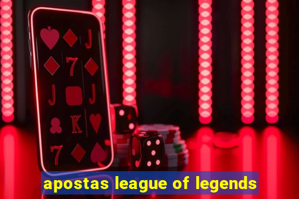 apostas league of legends