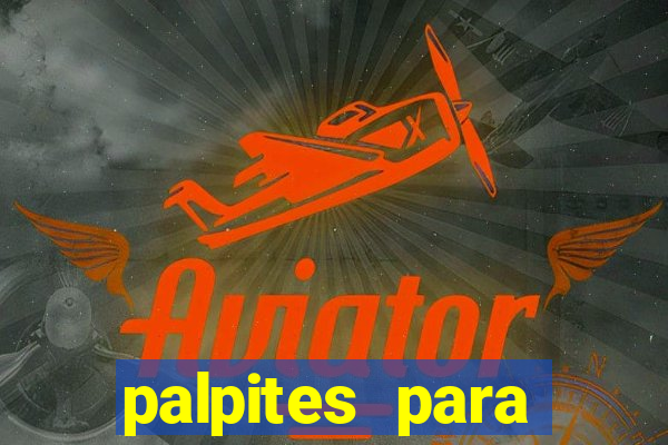 palpites para apostar nos jogos de hoje