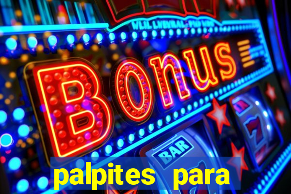 palpites para apostar nos jogos de hoje