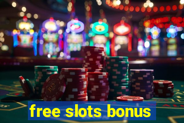 free slots bonus