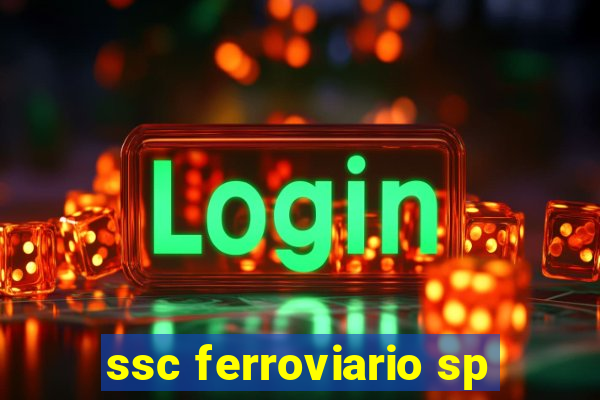 ssc ferroviario sp