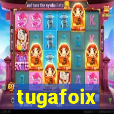 tugafoix