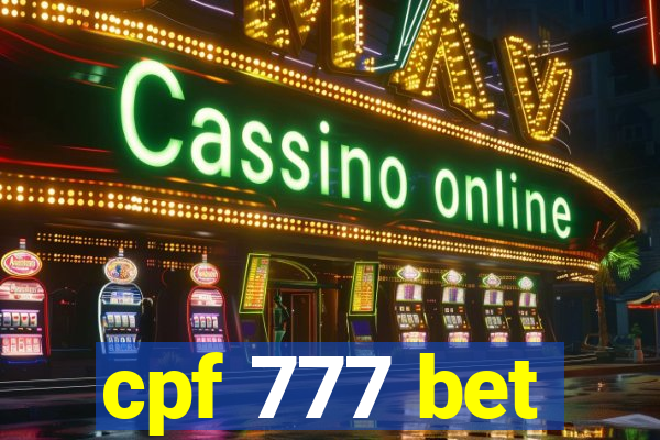 cpf 777 bet