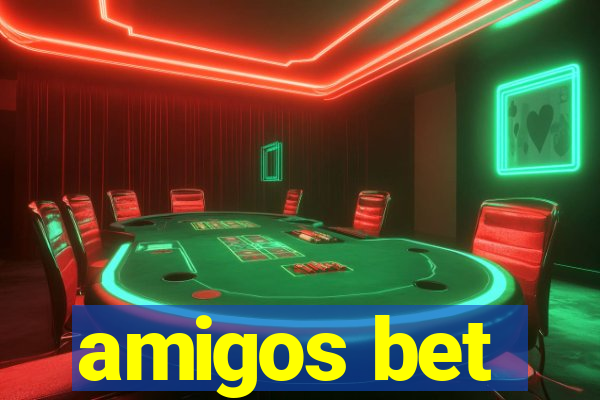 amigos bet