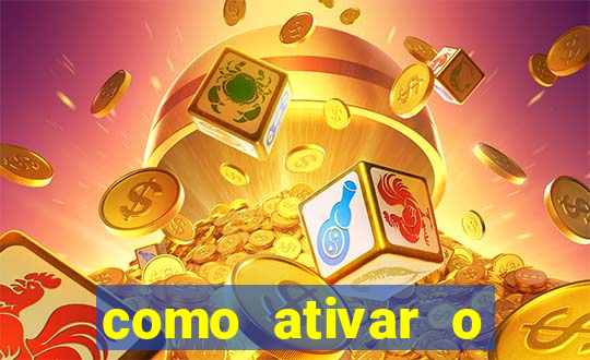 como ativar o b么nus da bet365