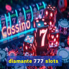 diamante 777 slots