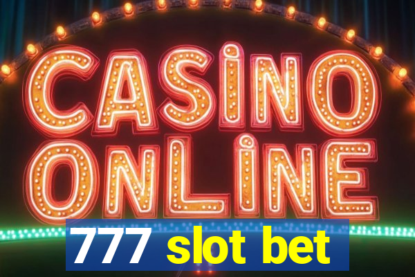 777 slot bet