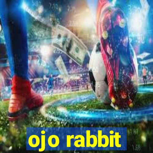 ojo rabbit