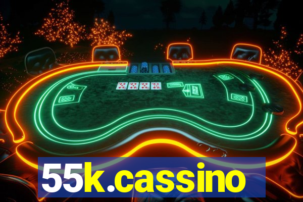 55k.cassino