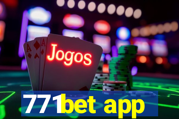 771bet app