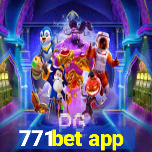 771bet app