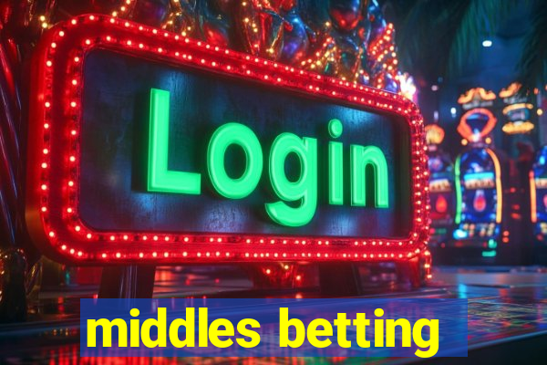 middles betting