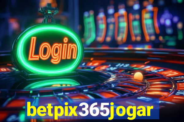 betpix365jogar