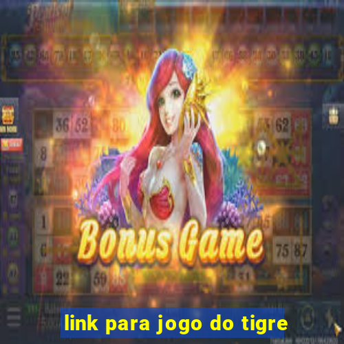 link para jogo do tigre