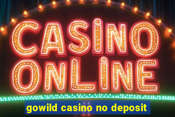 gowild casino no deposit