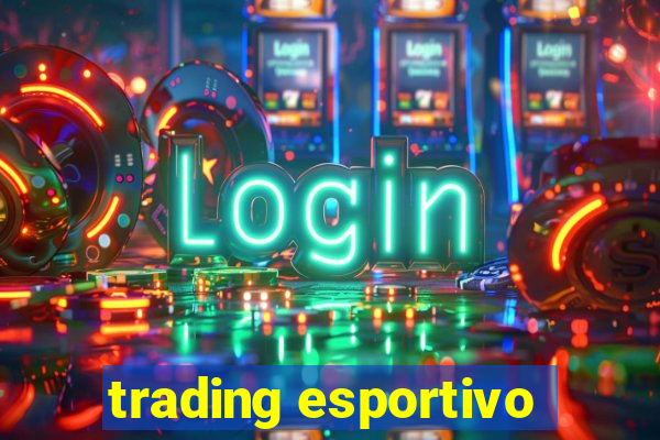 trading esportivo