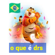 o que é drs