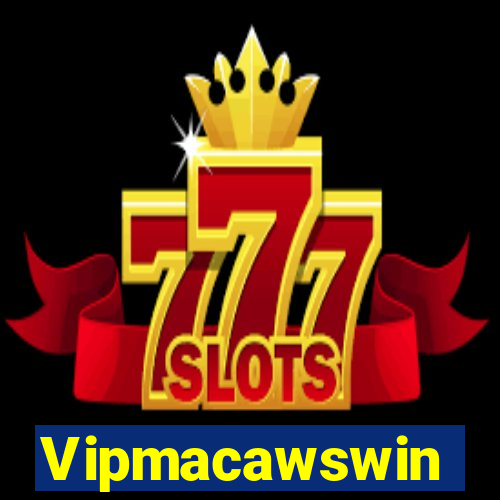 Vipmacawswin