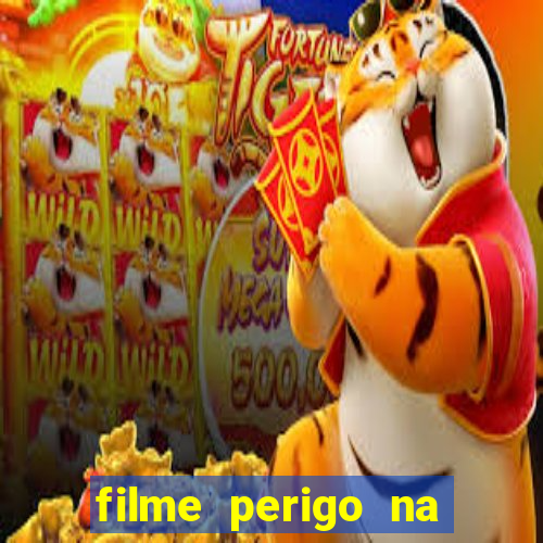 filme perigo na montanha netflix