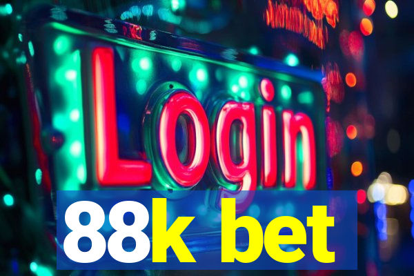 88k bet