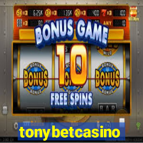 tonybetcasino