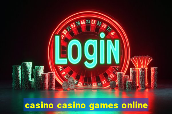 casino casino games online