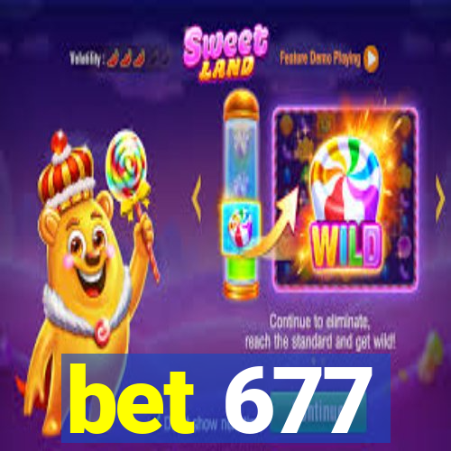 bet 677