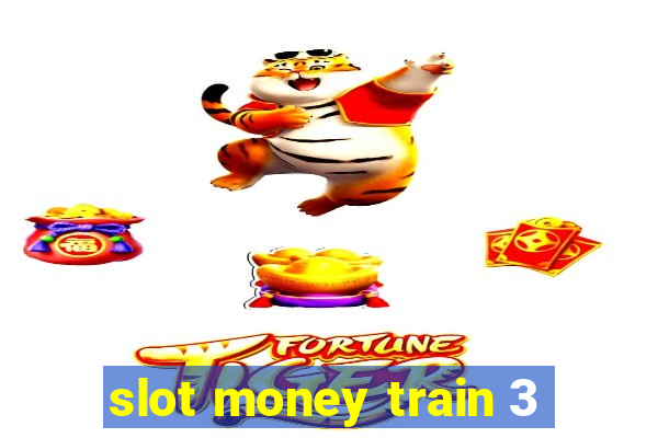 slot money train 3