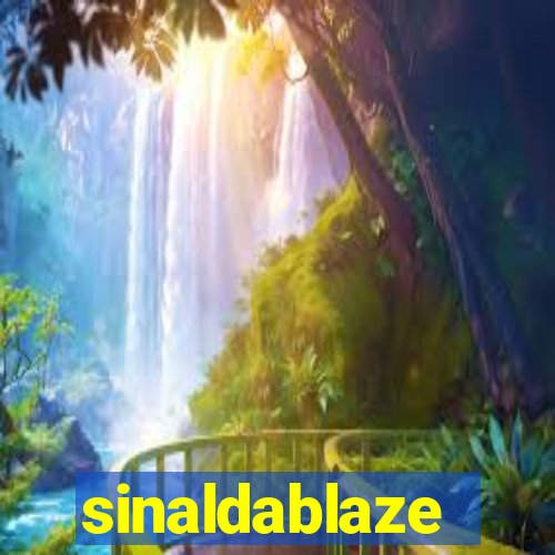 sinaldablaze