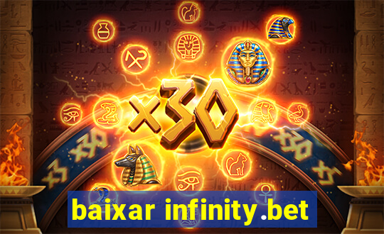 baixar infinity.bet