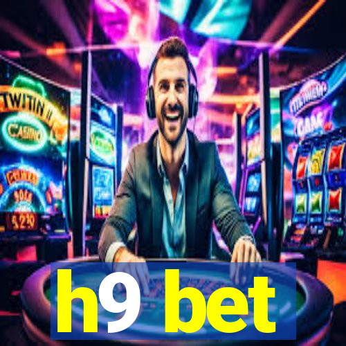 h9 bet