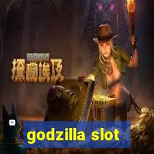 godzilla slot