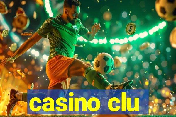 casino clu