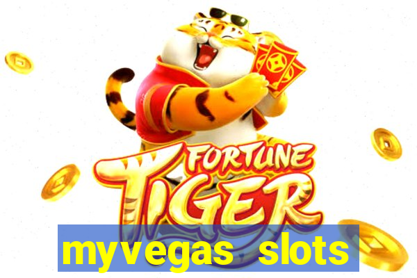 myvegas slots casino slots