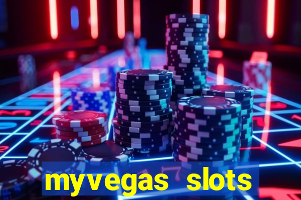 myvegas slots casino slots