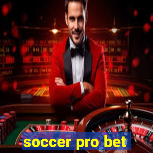 soccer pro bet