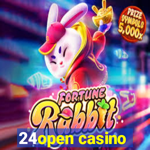 24open casino