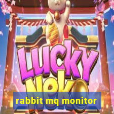 rabbit mq monitor