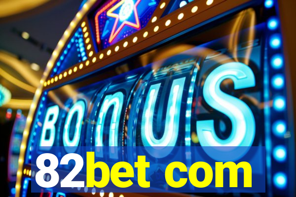 82bet com