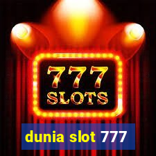 dunia slot 777