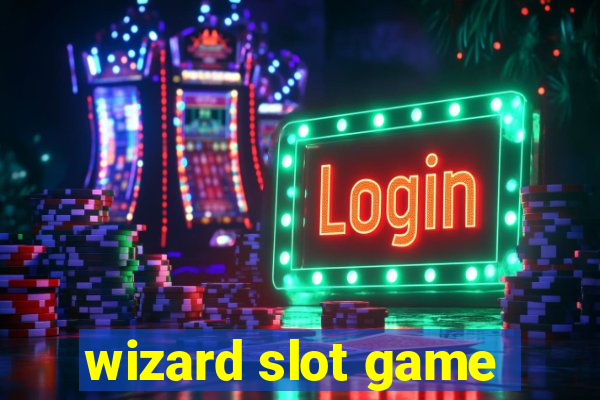 wizard slot game