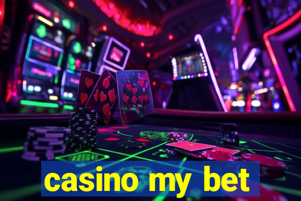 casino my bet