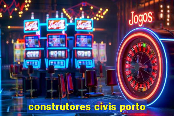 construtores civis porto