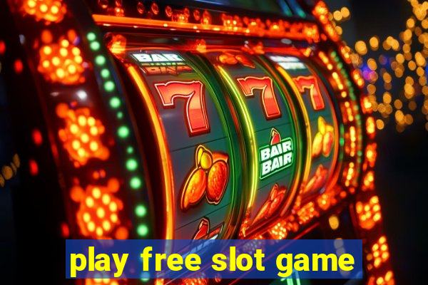 play free slot game