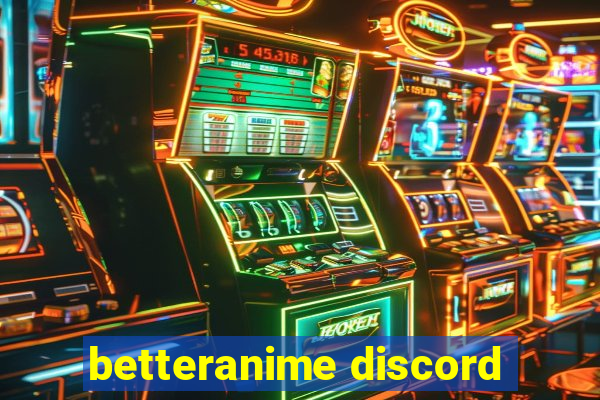 betteranime discord