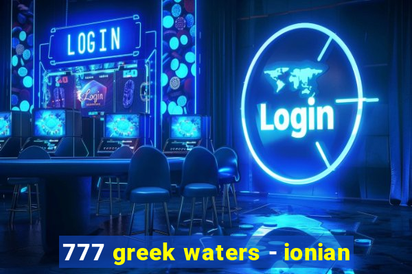 777 greek waters - ionian