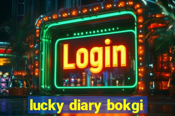 lucky diary bokgi