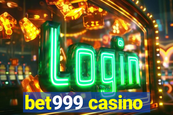 bet999 casino