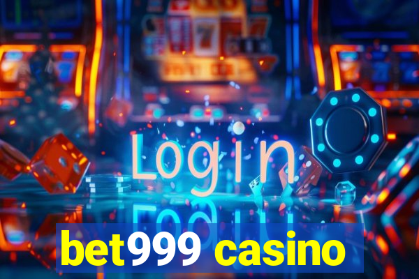 bet999 casino