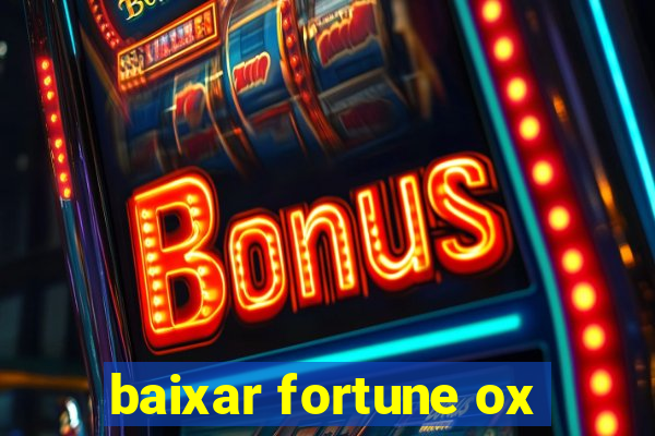 baixar fortune ox